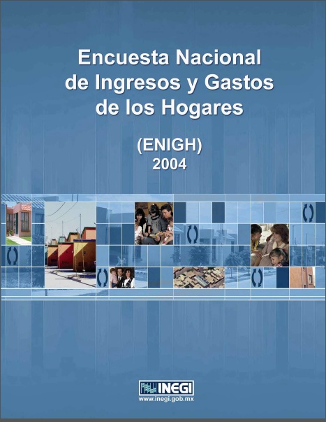 Portada de Encuesta nacional de ingresos y gastos de los hogares (ENIGH) 2004